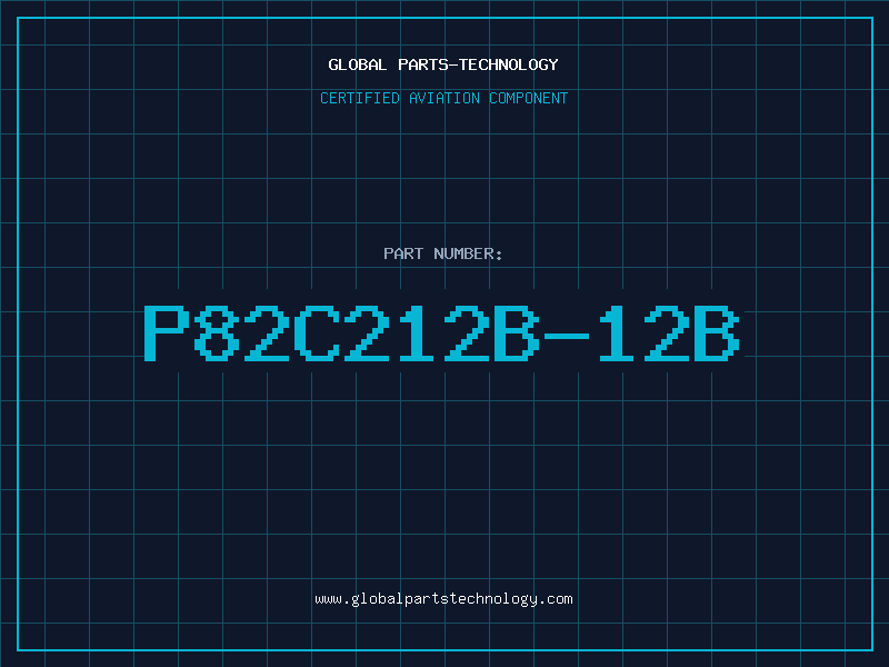 Aviation Part P82C212B-12B