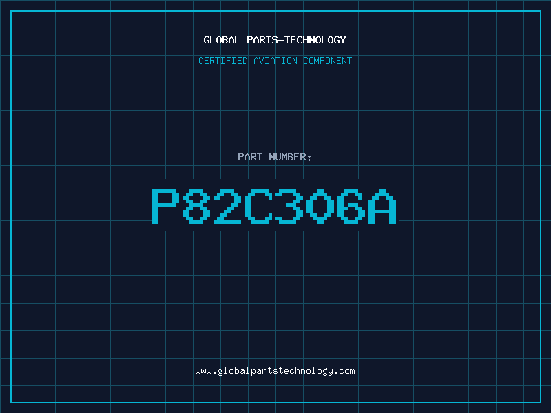 Aviation Part P82C306A