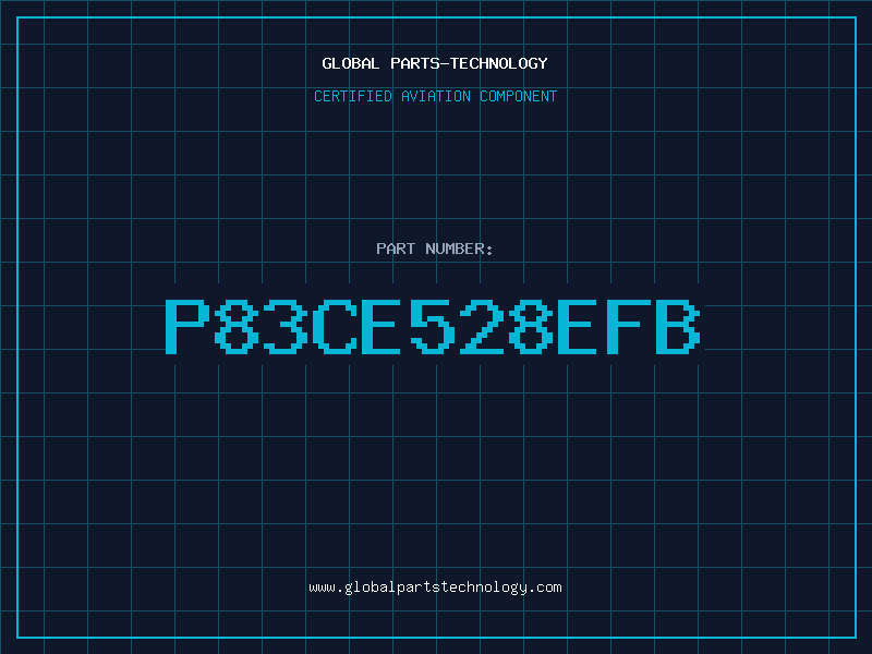 Aviation Part P83CE528EFB