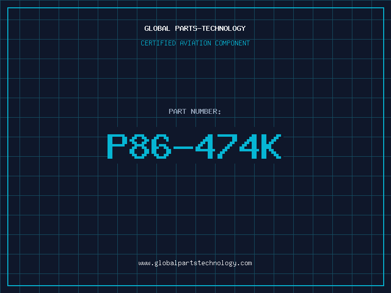 Aviation Part P86-474K