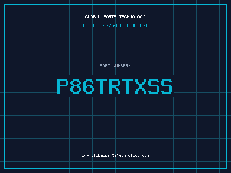 Aviation Part P86TRTXSS