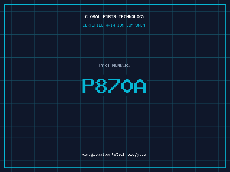 Aviation Part P870A