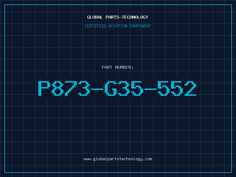 Aviation Part P873-G35-552
