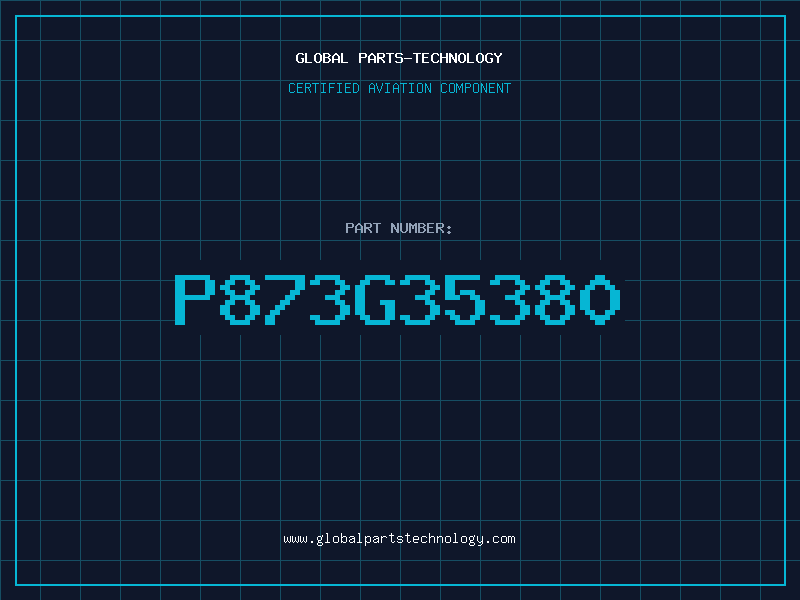 Aviation Part P873G35380