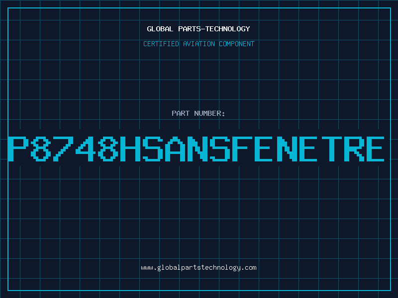Aviation Part P8748HSANSFENETRE