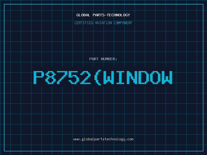 Aviation Part P8752WINDOW