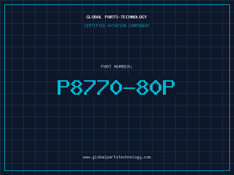 Aviation Part P8770-80P