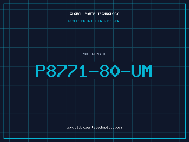 Aviation Part P8771-80-UM