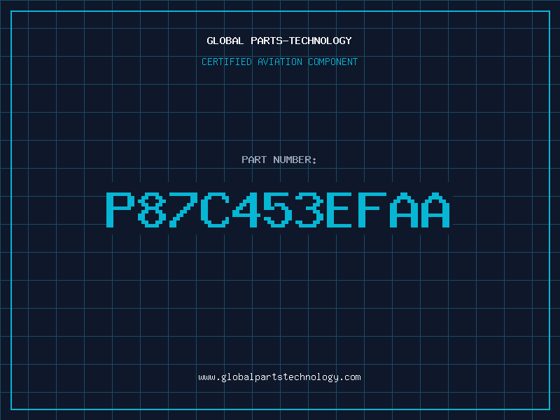 Aviation Part P87C453EFAA