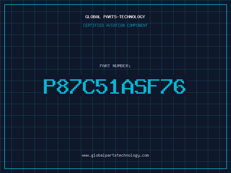 Aviation Part P87C51ASF76