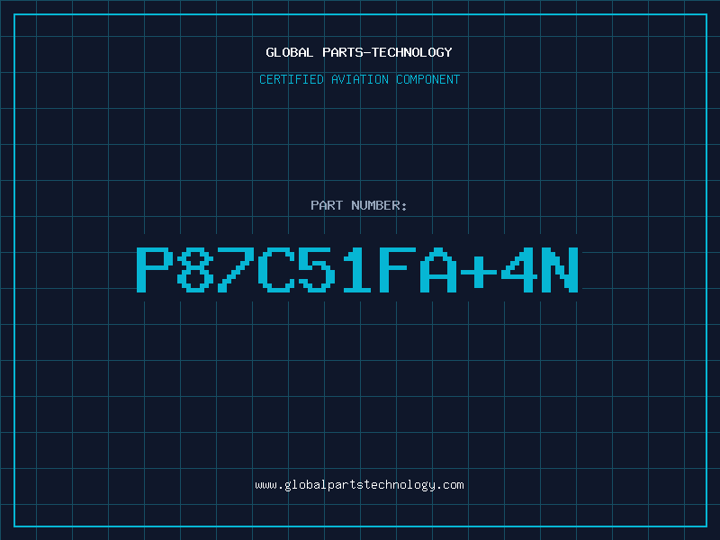 Aviation Part P87C51FA+4N