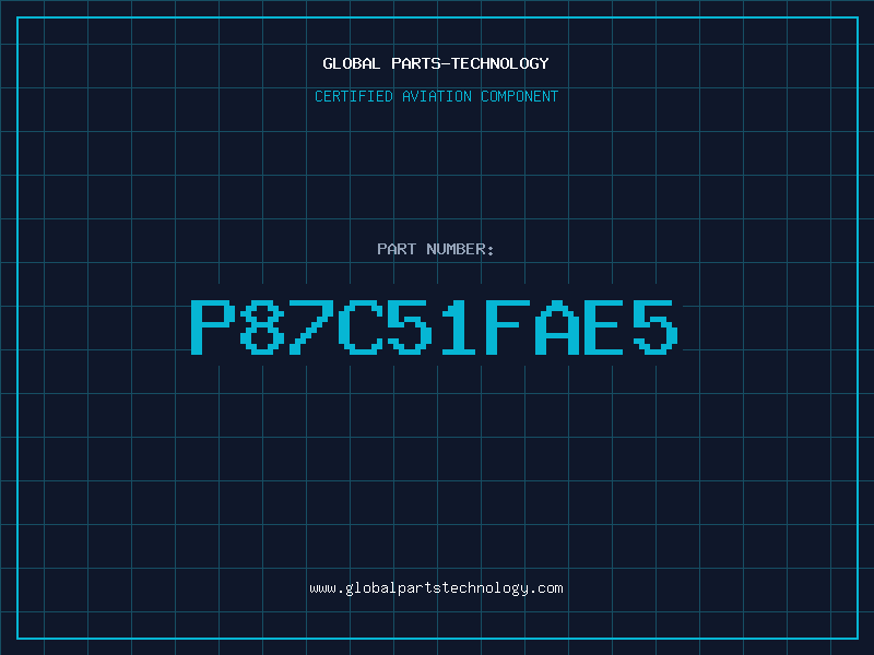 Aviation Part P87C51FAE5