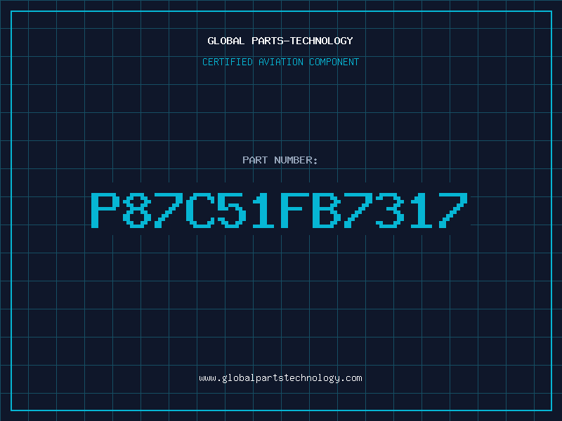 Aviation Part P87C51FB7317