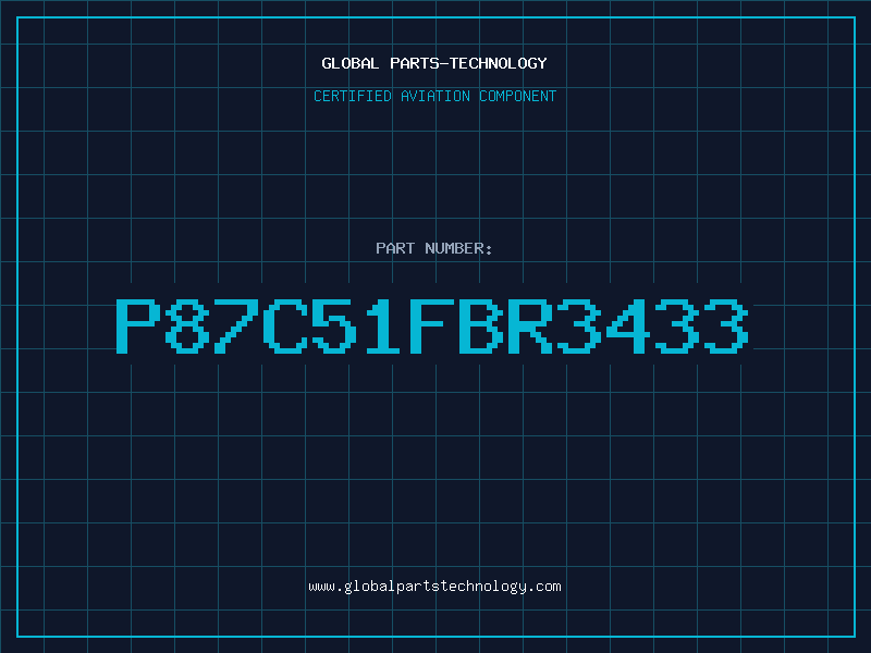 Aviation Part P87C51FBR3433