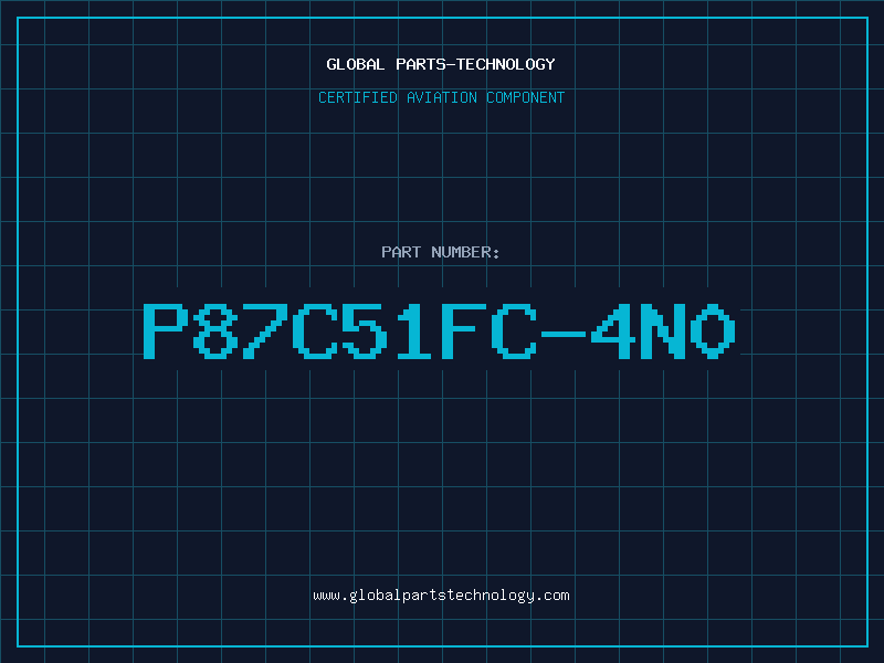 Aviation Part P87C51FC-4N0