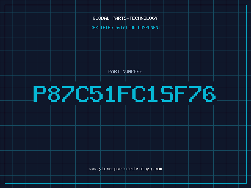 Aviation Part P87C51FC1SF76