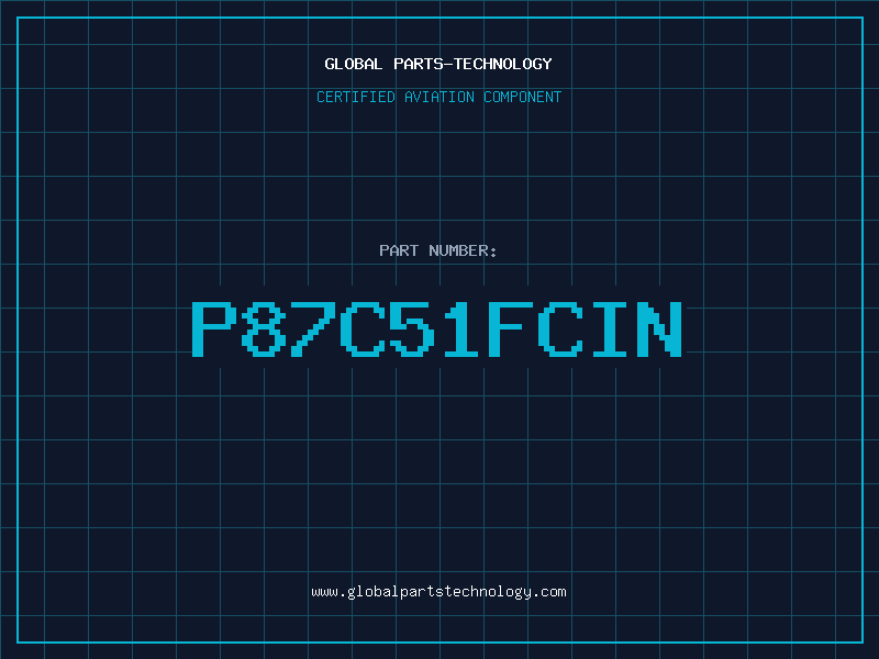 Aviation Part P87C51FCIN