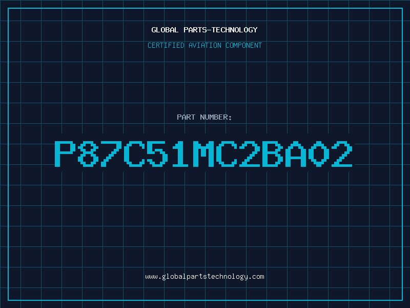 Aviation Part P87C51MC2BA02