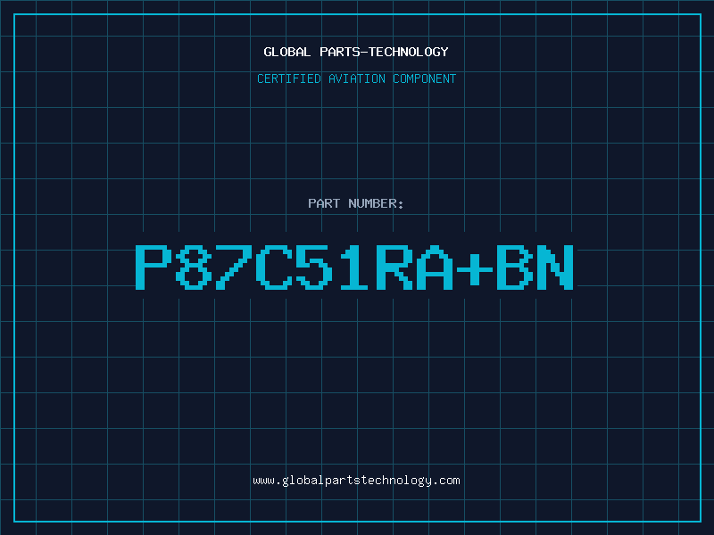Aviation Part P87C51RA+BN