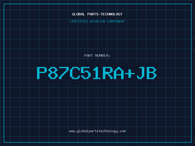 Aviation Part P87C51RA+JB