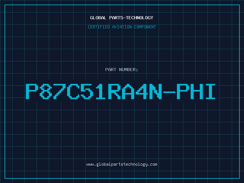 Aviation Part P87C51RA4N-PHI