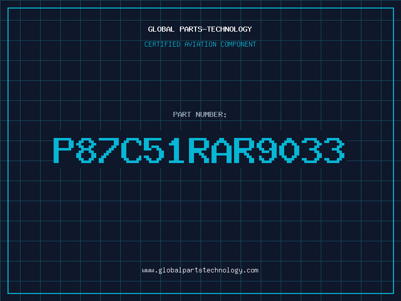 Aviation Part P87C51RAR9033