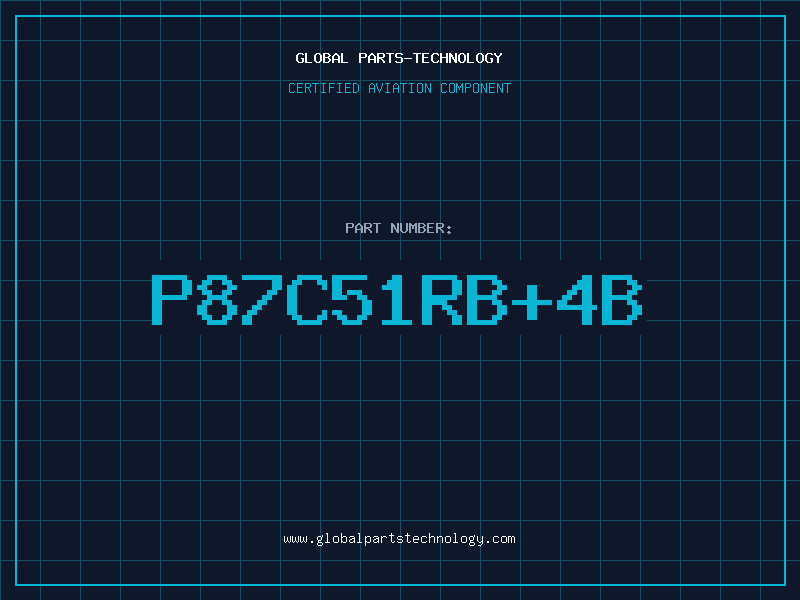 Aviation Part P87C51RB+4B
