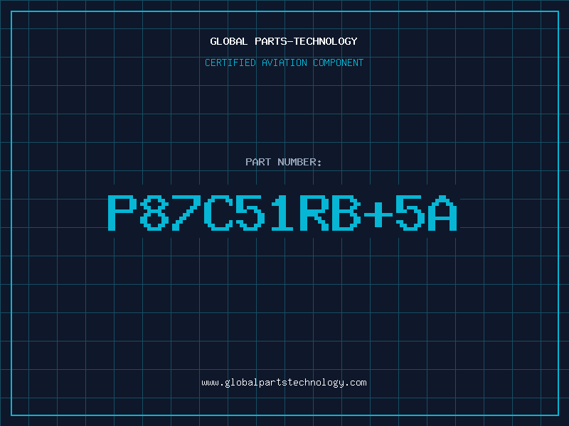 Aviation Part P87C51RB+5A