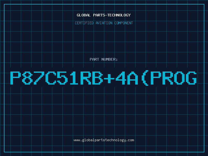 Aviation Part P87C51RB4APROG