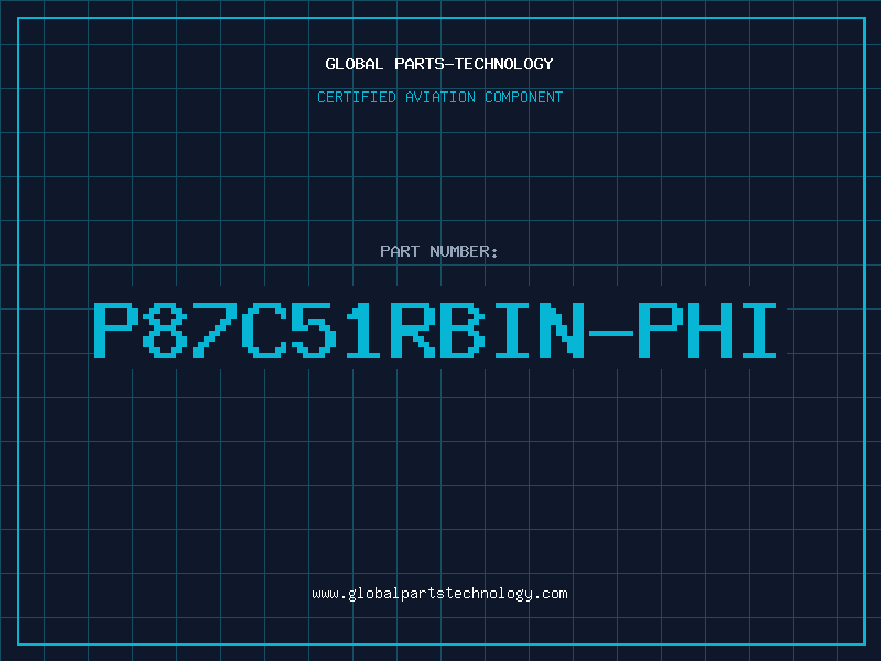 Aviation Part P87C51RBIN-PHI