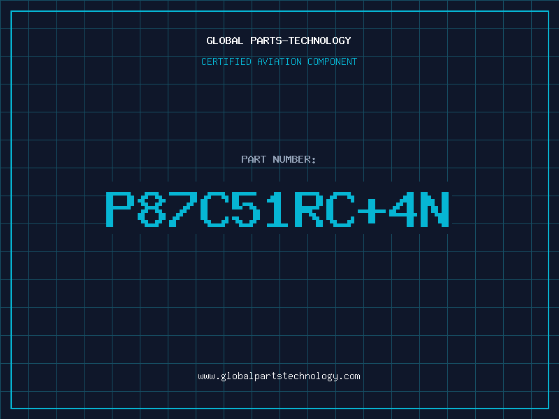 Aviation Part P87C51RC+4N