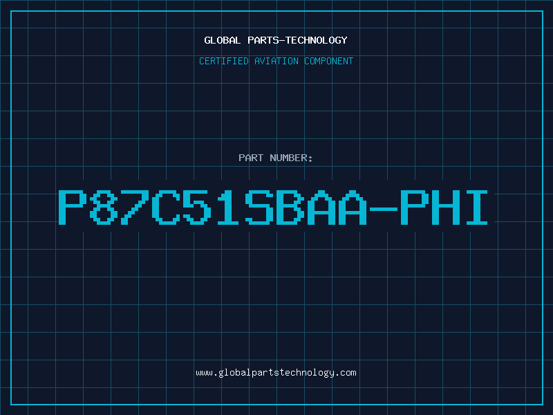Aviation Part P87C51SBAA-PHI