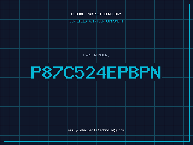 Aviation Part P87C524EPBPN