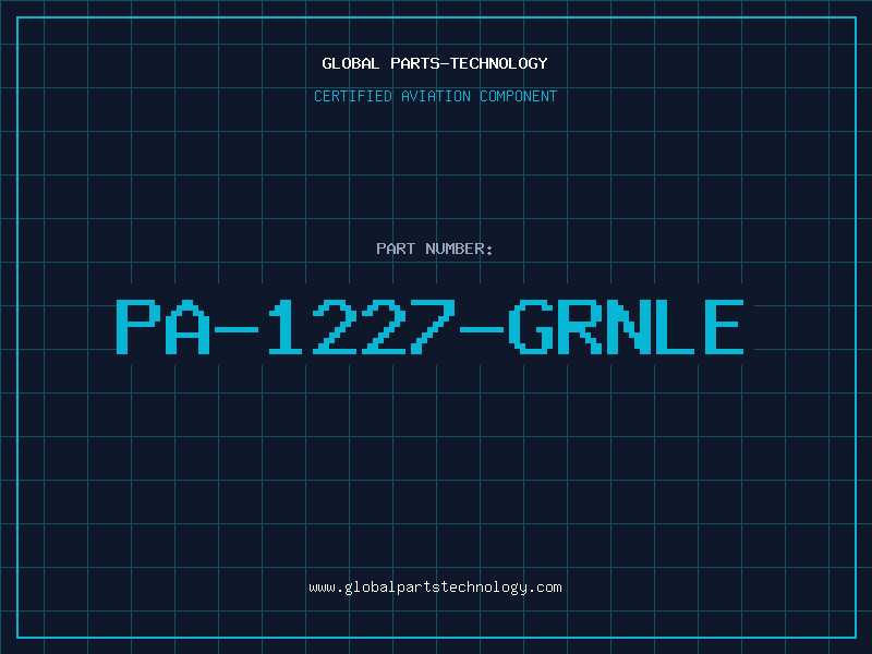 Aviation Part PA-1227-GRNLE