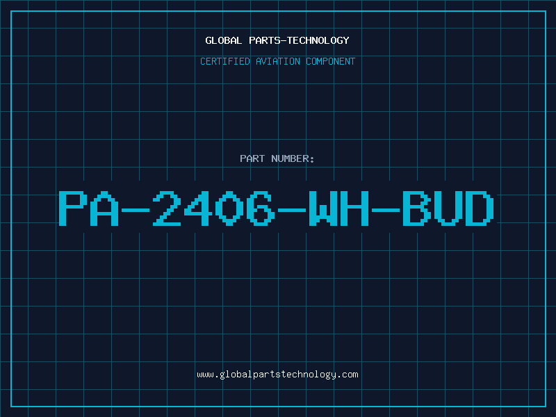 Aviation Part PA-2406-WH-BUD