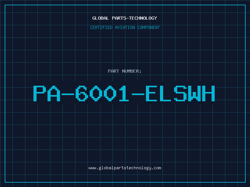 Aviation Part PA-6001-ELSWH