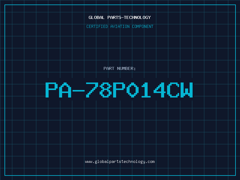 Aviation Part PA-78P014CW