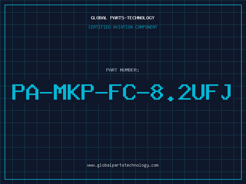 Aviation Part PA-MKP-FC-8.2UFJ