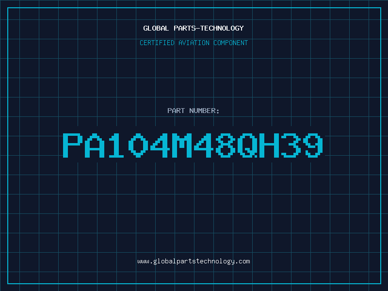 Aviation Part PA104M48QH39