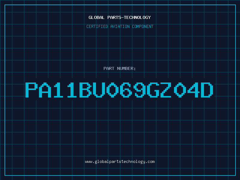 Aviation Part PA11BU069GZ04D