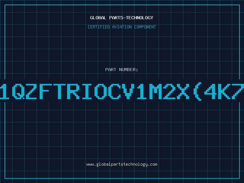 Aviation Part PA11QZFTRIOCV1M2X(4K7A10