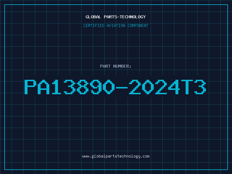Aviation Part PA13890-2024T3