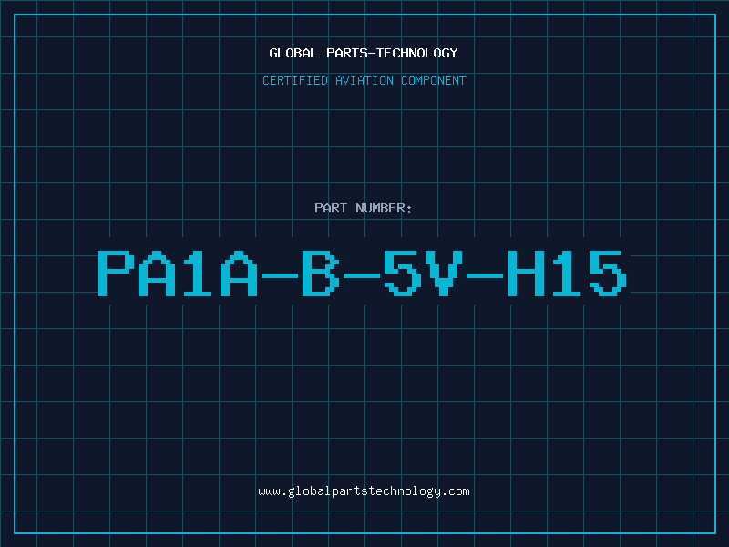 Aviation Part PA1A-B-5V-H15