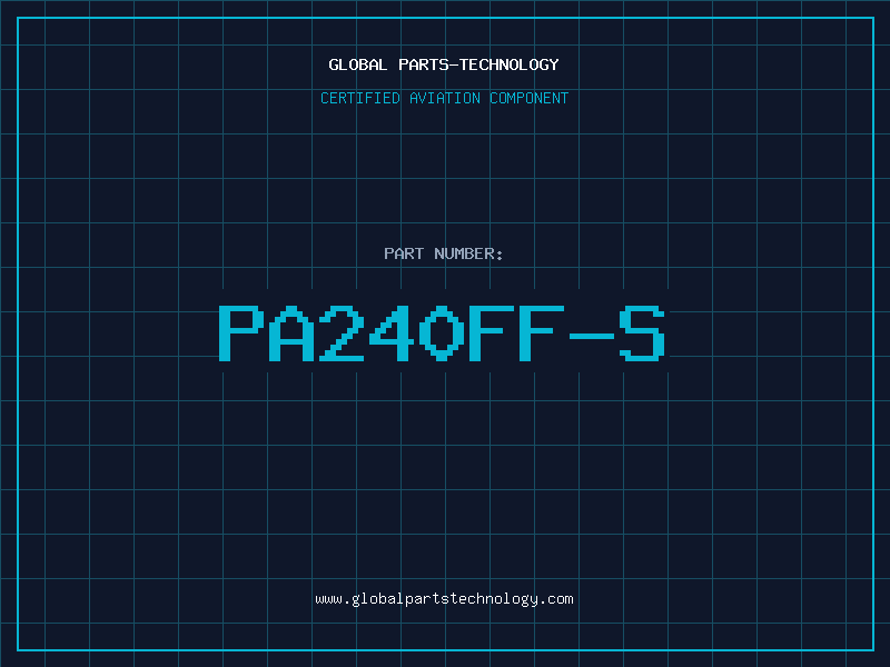 Aviation Part PA240FF-S