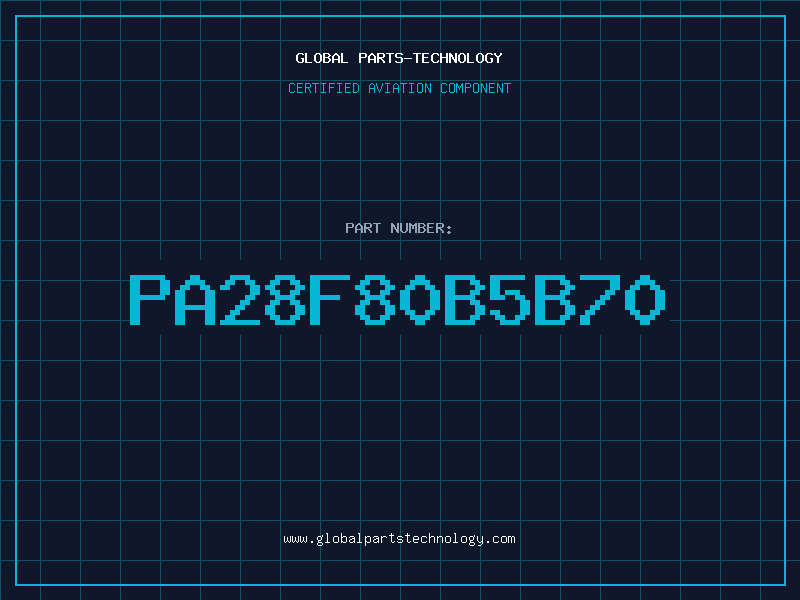 Aviation Part PA28F80B5B70