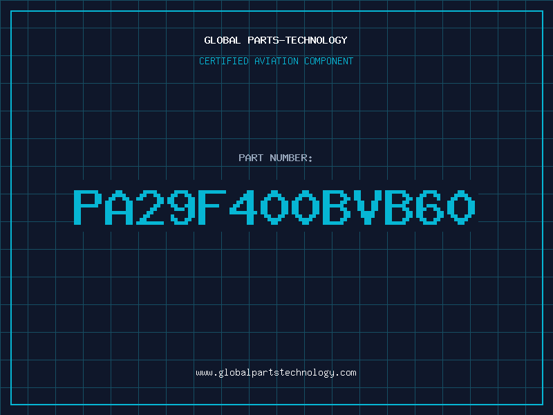 Aviation Part PA29F400BVB60