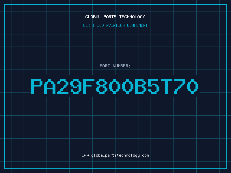 Aviation Part PA29F800B5T70