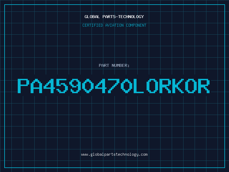Aviation Part PA4590470LORKOR