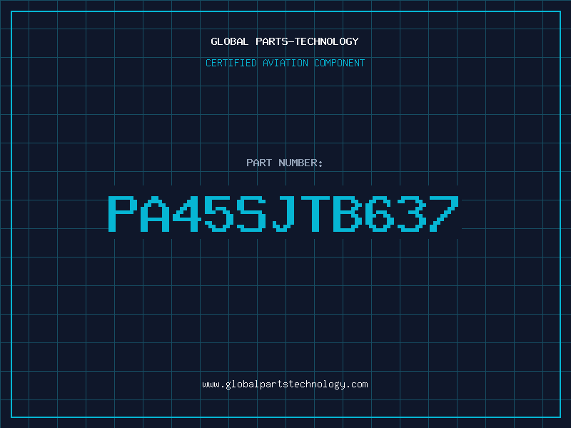 Aviation Part PA45SJTB637