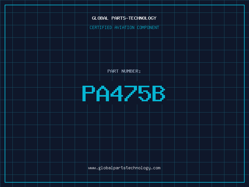 Aviation Part PA475B